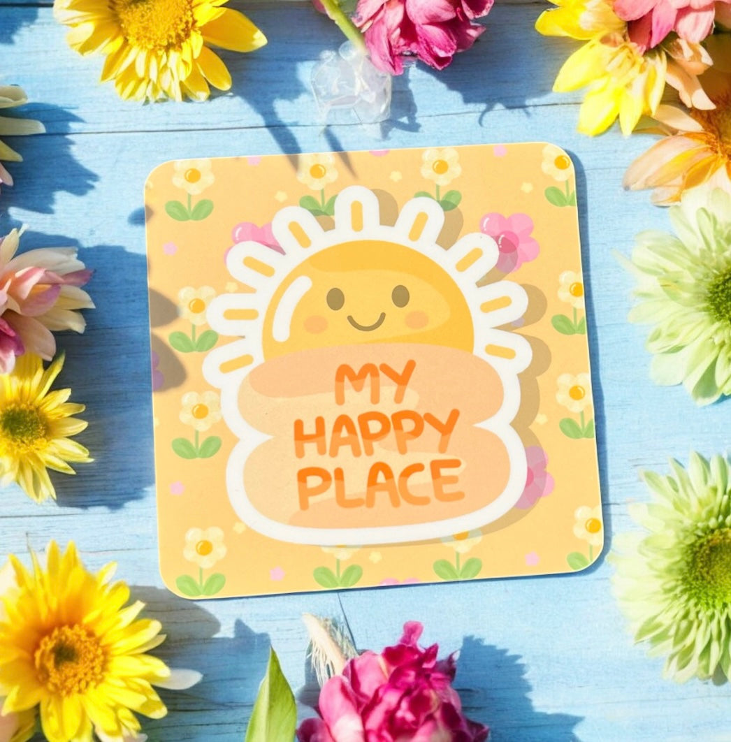 My happy place coaster