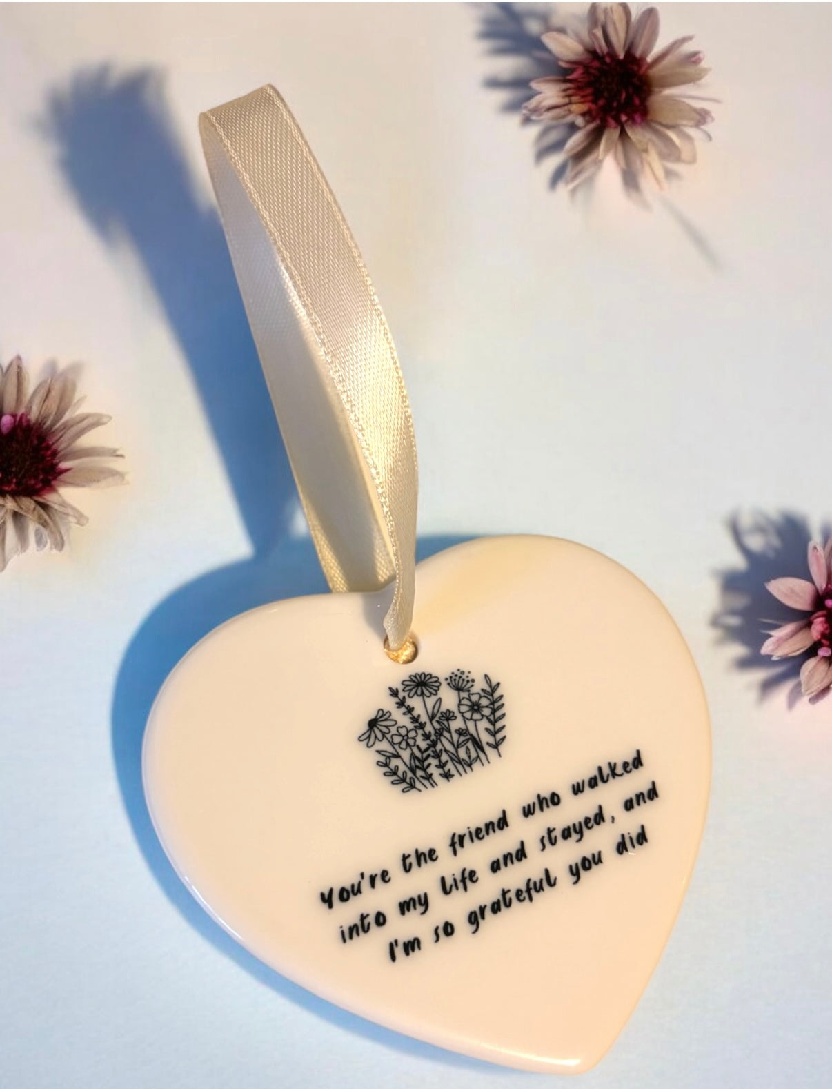 Ceramic Heart Ornament friend who walked into my life
