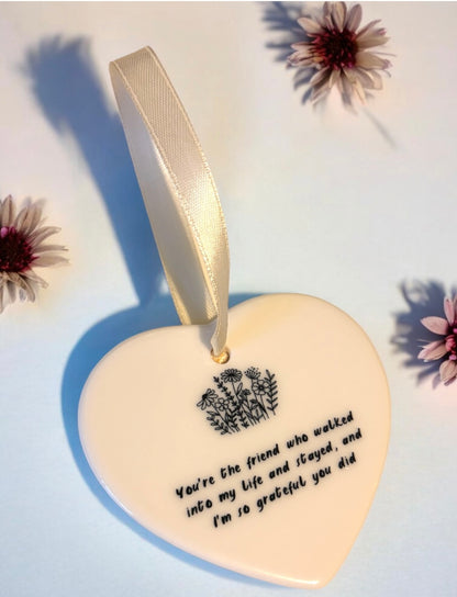 Ceramic Heart Ornament friend who walked into my life