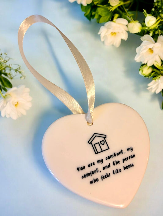 Ceramic Heart Ornament - You are my constant